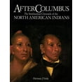 thumbnail image 1 of Pre-Owned After Columbus: The Smithsonian Chronicle of the North American Indians (Paperback) 0895990288 9780895990280, 1 of 1