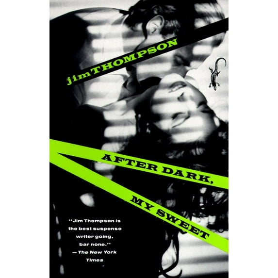 After Dark, My Sweet : A Suspense Thriller