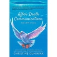 thumbnail image 1 of Pre-Owned After-Death Communications: God's Gift of Love (Paperback) 194432870X 9781944328702, 1 of 1