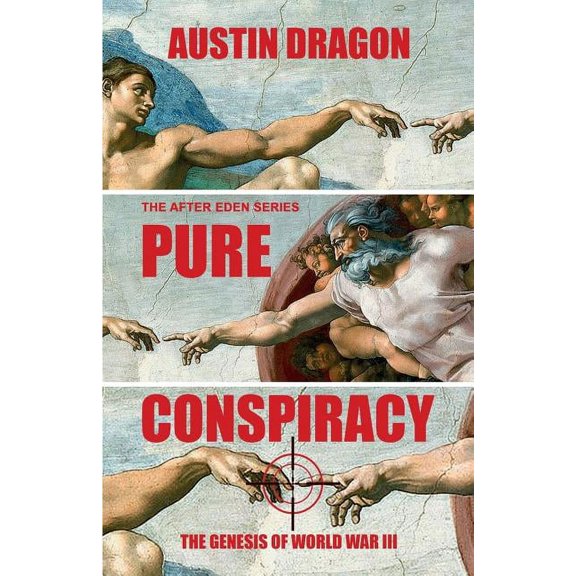 After Eden Pure Conspiracy (The After Eden Series): The Genesis of World War III, (Paperback)