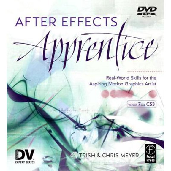 Pre-Owned After Effects Apprentice (DV Expert Series) (Paperback) 0240809386 9780240809380