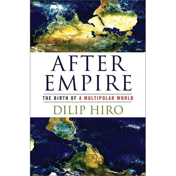 After Empire : The Birth of a Multipolar World (Paperback)