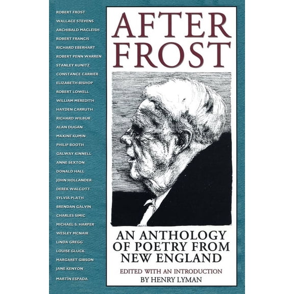 After Frost : An Anthology of Poetry from New England (Paperback)