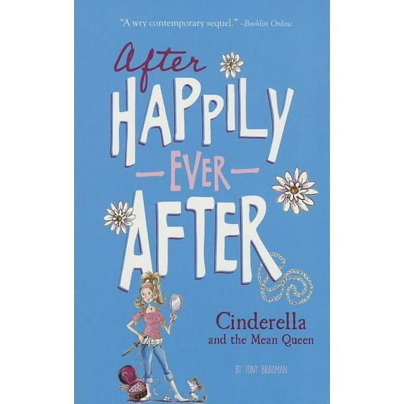 After Happily Ever After Cinderella and the Mean Queen, (Paperback)
