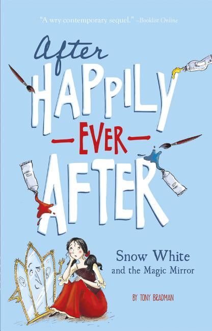 After Happily Ever After Snow White and the Magic Mirror (After Happily Ever After), (Paperback)