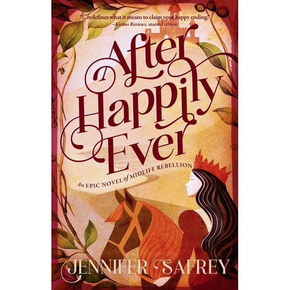 After Happily Ever: An Epic Novel of Midlife Rebellion, (Paperback)