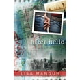 thumbnail image 1 of Pre-Owned After Hello (Hardcover) 1609070100 9781609070106, 1 of 1