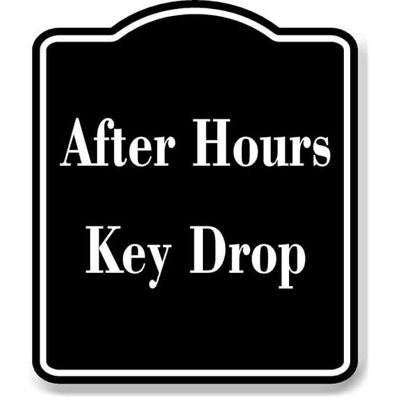 After Hours Key Drop BLACK Aluminum Composite Sign 8.5''x10'' - Walmart.com