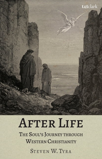 After Life: The Soul's Journey Through Western Christianity, (Paperback)