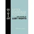 thumbnail image 1 of After Marriage Equality: The Future of LGBT Rights, (Hardcover), 1 of 1