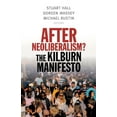 thumbnail image 1 of After Neoliberalism?: The Kilburn Manifesto, (Paperback), 1 of 1