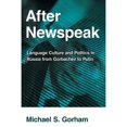 thumbnail image 1 of Pre-Owned After Newspeak (Hardcover 9780801452628) by Michael S Gorham, 1 of 1