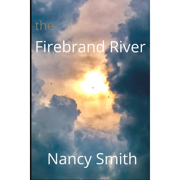 After Normal: The Firebrand River (Series #2) (Paperback)