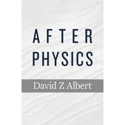 After Physics, Paperback