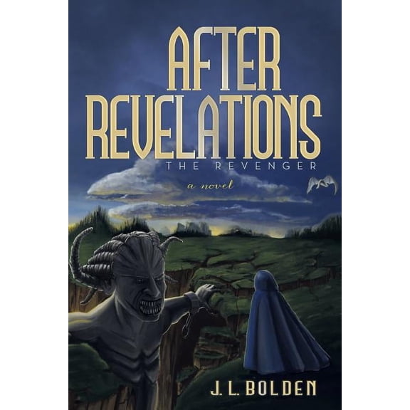 After Revelations: The Revenger (Paperback) by J L Bolden