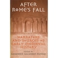 thumbnail image 1 of Pre-Owned After Rome's Fall : Narrators and Sources of Early Medieval History (Hardcover) 9780802007797, 1 of 1