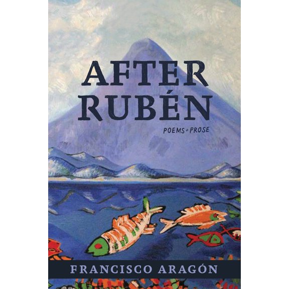 Pre-Owned After Rubén (Paperback) 1597098574 9781597098571