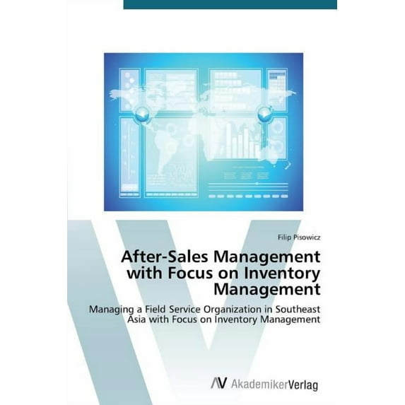 After-Sales Management with Focus on Inventory Management (Paperback)