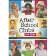 thumbnail image 1 of After-School Clubs for Kids: Thematic Programming to Encourage Reading, (Paperback), 1 of 1