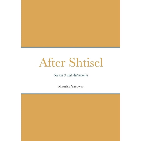 After Shtisel: Season 3 and Autonomies (Paperback)