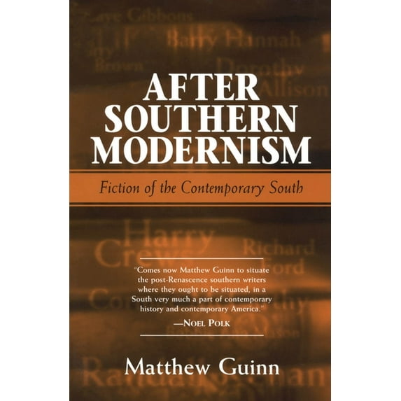After Southern Modernism, (Paperback)