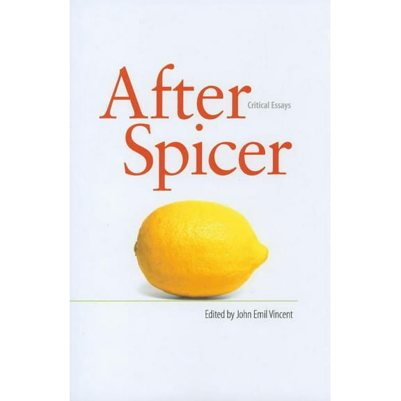 After Spicer: Critical Essays (Paperback)