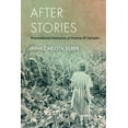 thumbnail image 1 of After Stories: Transnational Intimacies of Postwar El Salvador (Paperback), 1 of 1