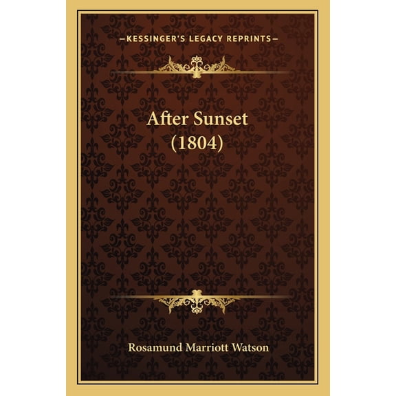 After Sunset (1804) (Paperback)