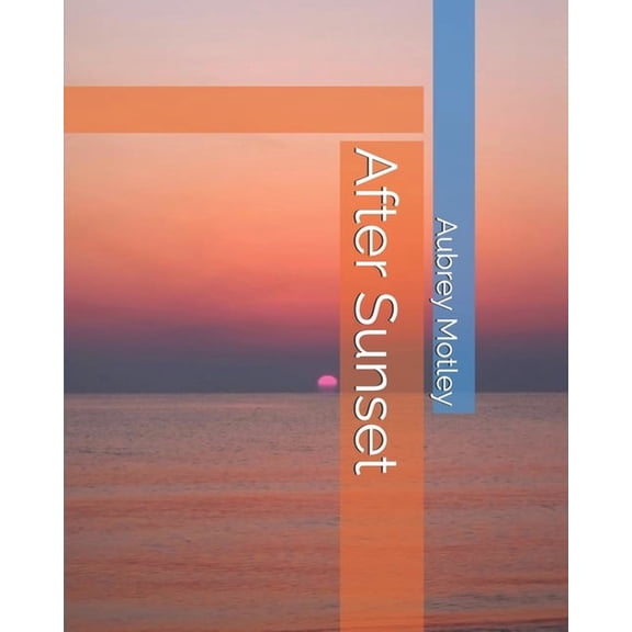 After Sunset, (Paperback)