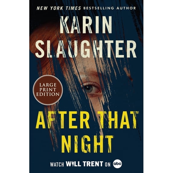 Will Trent After That Night, Book 11, (Paperback)