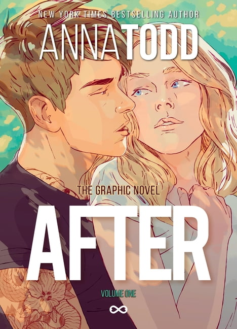 After: The Graphic Novel (Volume One) -- Anna Todd