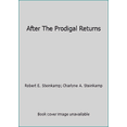thumbnail image 1 of Pre-Owned After The Prodigal Returns (Unknown) 1892230038 9781892230034, 1 of 1