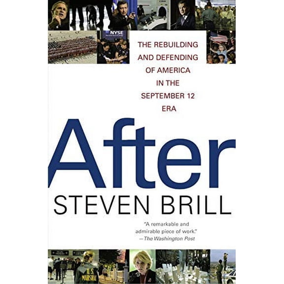 Pre-Owned After: The Rebuilding and Defending of America in the September 12 Era (Paperback) 0743237102 9780743237109