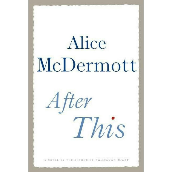 After This: A Novel