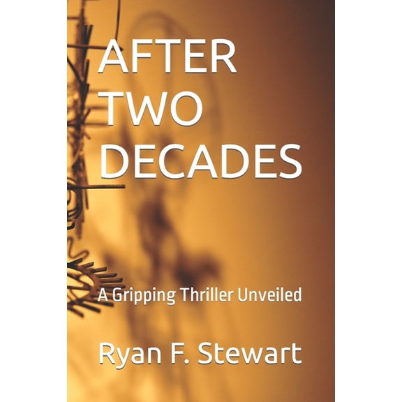 After Two Decades : A Gripping Thriller Unveiled (Paperback)
