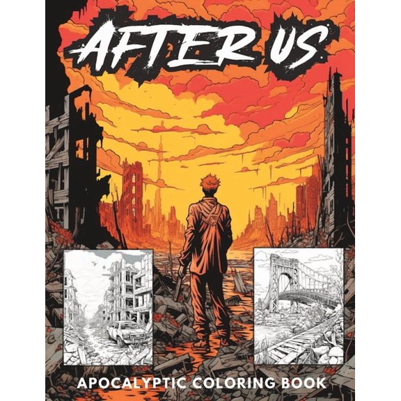 After Us: A Dramatic and Thought-Provoking Post-Apocalyptic Coloring Book for Adults, (Paperback)