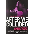 thumbnail image 1 of Pre-Owned After We Collided (The After Series) (Paperback) 1982131152 9781982131159, 1 of 1