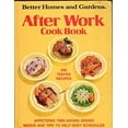 thumbnail image 1 of Pre-Owned Better Homes and Gardens After Work Cook Book (Hardcover) 0696012006 9780696012006, 1 of 1