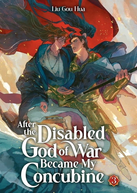 After the Disabled God of War Became My After the Disabled God of War Became My Concubine (Novel) Vol. 3, (Paperback)