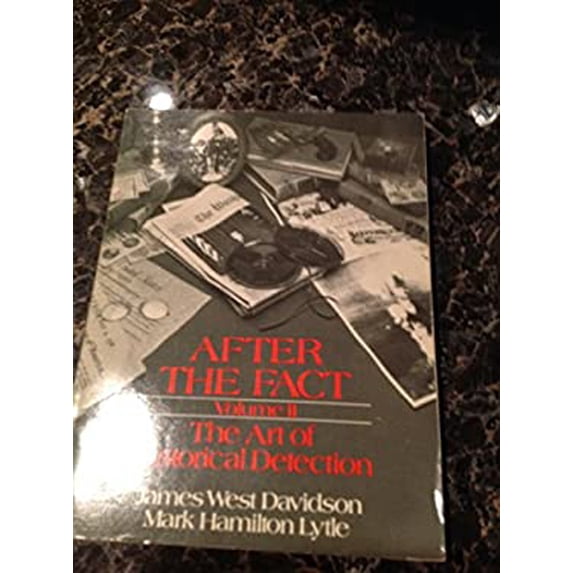 Pre-Owned After the Fact: American Historians and Their Methods (Hardcover) 0394328906 9780394328904