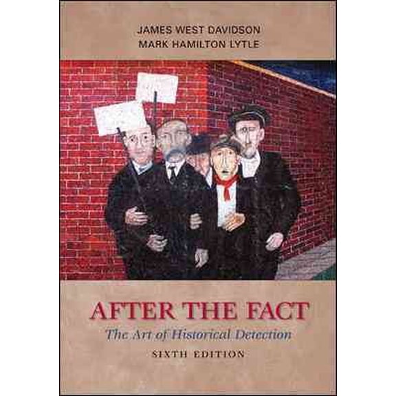 Pre-Owned After the Fact: the Art of Historical Detection (Paperback) 9780073385488