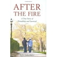 thumbnail image 1 of Pre-Owned After the Fire: A True Story of Friendship and Survival (Hardcover) 0316066214 9780316066211, 1 of 1