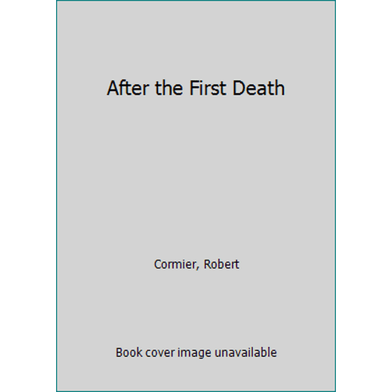 Pre-Owned After the First Death (Hardcover) 0394841220 9780394841229