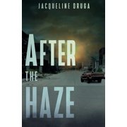 After the Haze, Paperback