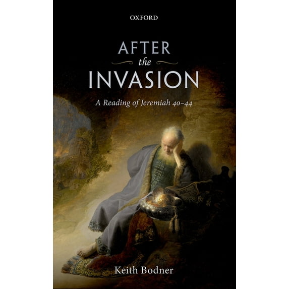 After the Invasion : A Reading of Jeremiah 40-44