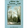 thumbnail image 1 of Pre-Owned After the Leaves Fall: A Winter in the Northwoods (Paperback) 0878391665 9780878391660, 1 of 1