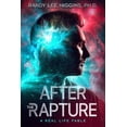 thumbnail image 1 of After the Rapture: A Real Life Fable, (Paperback), 1 of 1