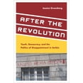 thumbnail image 1 of Pre-Owned After the Revolution: Youth, Democracy, and the Politics of Disappointment in Serbia (Paperback) 0804791155 9780804791151, 1 of 1