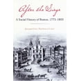 thumbnail image 1 of Pre-Owned After the Siege: A Social History of Boston, 1775-1800 (Hardcover) 1555536298 9781555536299, 1 of 1