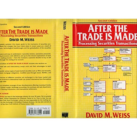 Pre-Owned After the Trade is Made: Processing Securities Transactions, Second Edition, 9780131776012, 0131776010, Hardcover, Subsequent edition